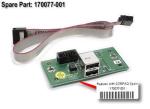 Front I/O connector panel PC board – Has two USB ports – Includes detachable ribbon cable